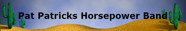 Pat Patricks Horsepower Band